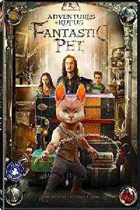 Adventures of Rufus: The Fantastic Pet