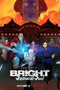 Bright: Samurai Soul