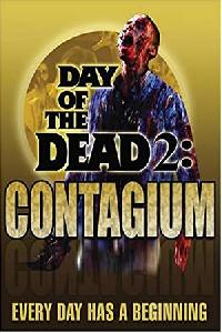 Day of the Dead 2: Contagium