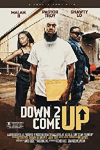 Down 2 Come Up