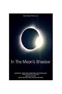 In the Moon's Shadow