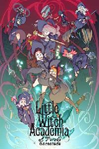 Little Witch Academia: The Enchanted Parade
