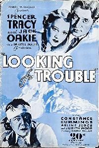 Looking for Trouble