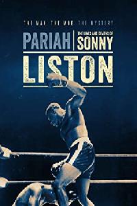 Pariah: The Lives and Deaths of Sonny Liston