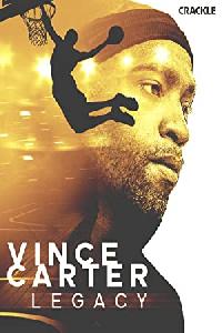 Vince Carter: Legacy